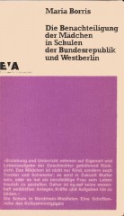 Die Benachteiligung der Mädchen in Schulen der Bundesrepublik und Westberlin