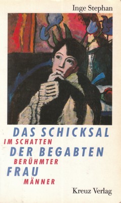 Das Schicksal der begabten Frau