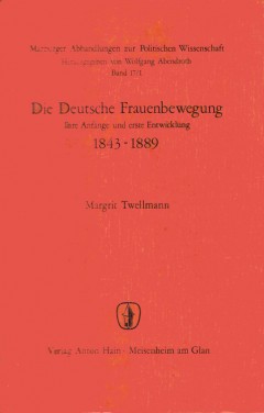Die deutsche Frauenbewegung 1843-1889