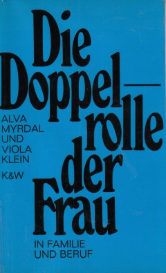 Die Doppelrolle der Frau