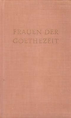 Frauen der Goethezeit