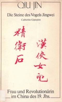 Qiu Jin Die Steine des Vogels Jingwei